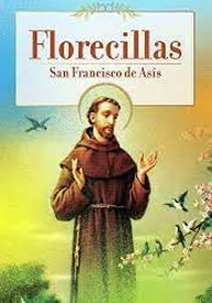 San Francisco de Asís: Florecillas.